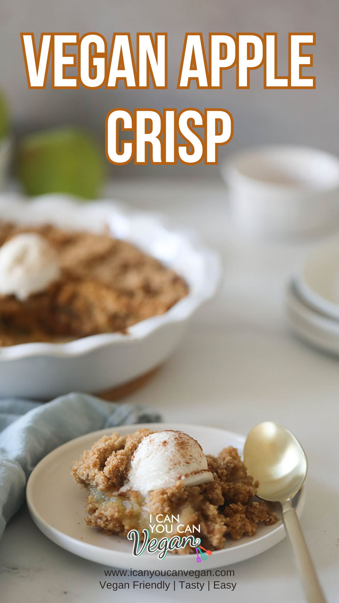 Easy Vegan Apple Crisp ICanYouCanVegan